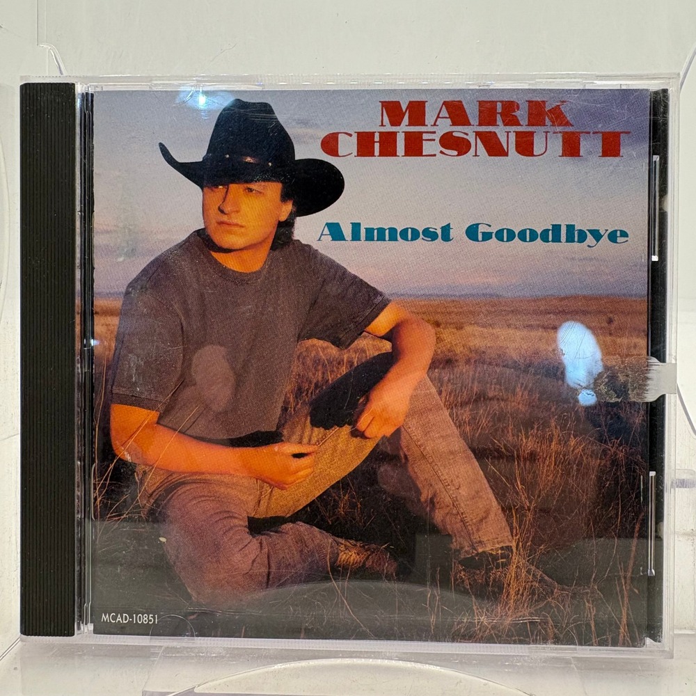 Mark Chesnutt Almost Goodbye CD 1993 MCA Records MCAD-10851 Country Music‎